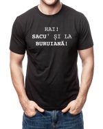 Tricou Sacu' si la buruiana, 100% bumbac, cod produs T30