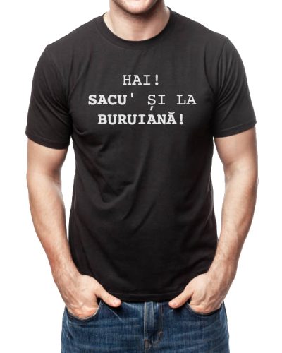 Tricou Sacu' si la buruiana, 100% bumbac, cod produs T30