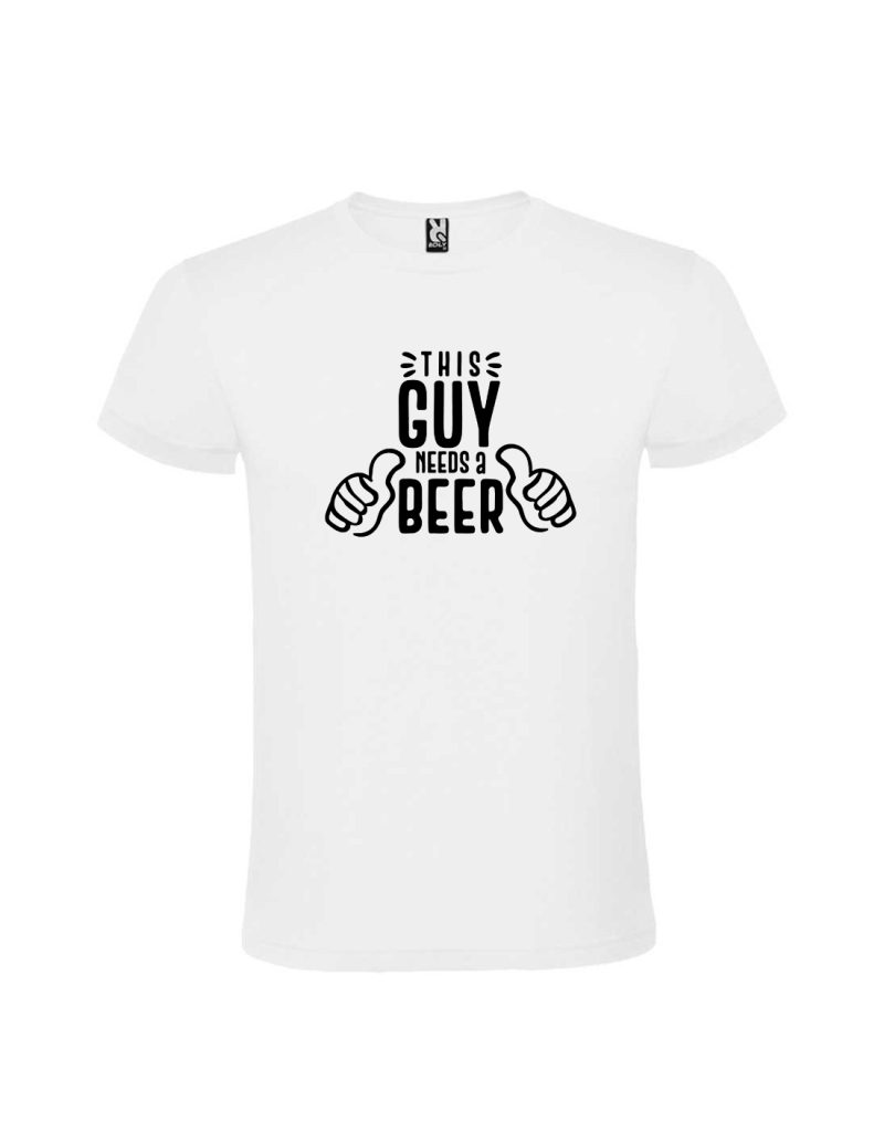 Tricou this guy needs a beer, cod produs TTGNB01