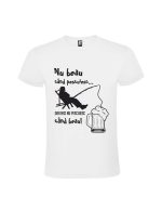 Tricou pentru pescari seriosi, care nu beau cand pescuiesc, cod TPSNB01