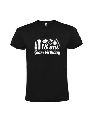 Tricou 18 ani glam birthday fete, cod produs TM34
