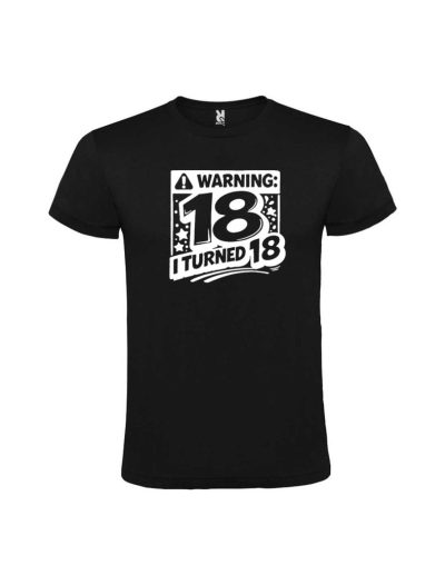 Tricou majorat warning i turned 18, alb negru, cod produs TM26