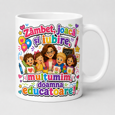 Cana personalizata educatoare cu mesajul Multumim pentru rabdare si iubire