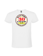 Tricou aniversar 30 ani mi au trebuit personalizat de culoare alba cu mesaj amuzant