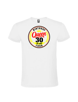 Tricou cadou 30 ani birthday queen personalizat pentru aniversari