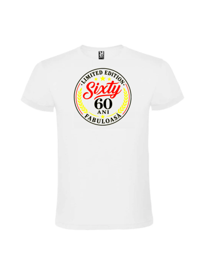 Tricou aniversar 60 ani fabuloasa personalizat de culoare alba pentru femei