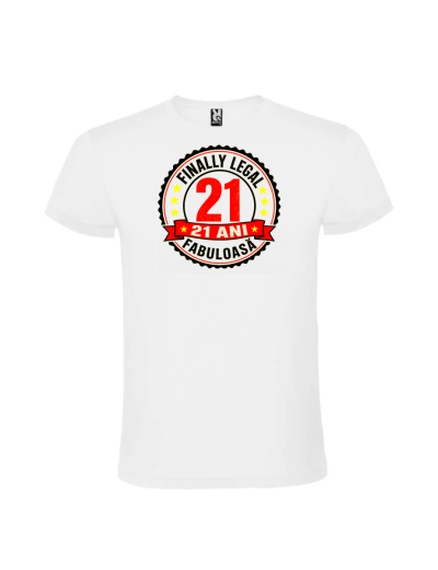 Tanara purtand un Tricou aniversar 21 ani legal fabuloasa personalizat de Panda Roz
