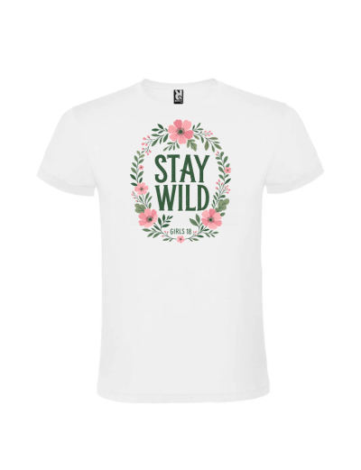 Tricou majorat stay wild flori 18 ani personalizat pentru fete