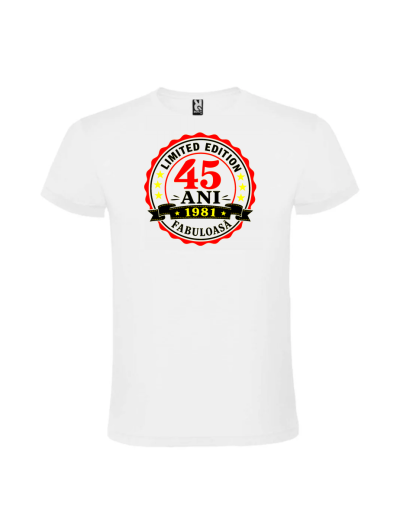Tricou aniversar 45 ani fabuloasa cu design modern si mesaj festiv de culoare roz si auriu