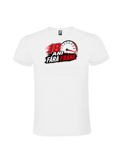 Tricou majorat fara frana vitezometru 18 ani personalizat pentru baieti