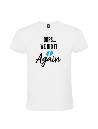 Tricou ooops we did it again baiat personalizat pentru anuntarea celui de-al doilea copil